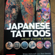 Japanese Tattoos: History * Culture * Design